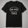 One More Take Recording Studio unisex t-shirt in black with hand-drawn oval and distressed lettering